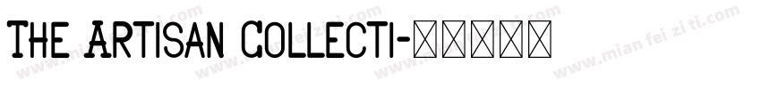 The Artisan Collecti字体转换